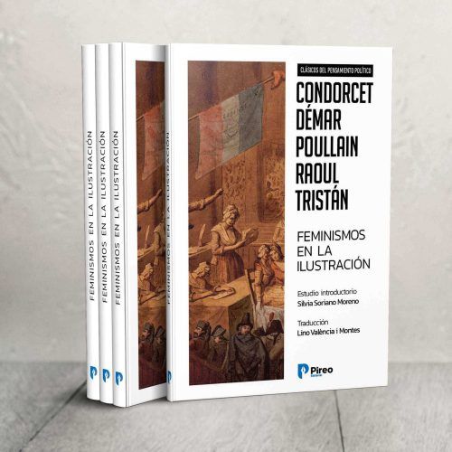 Feminismos en la Ilustración: Condorcet · Démar · Poullan · Raoul · Tristán