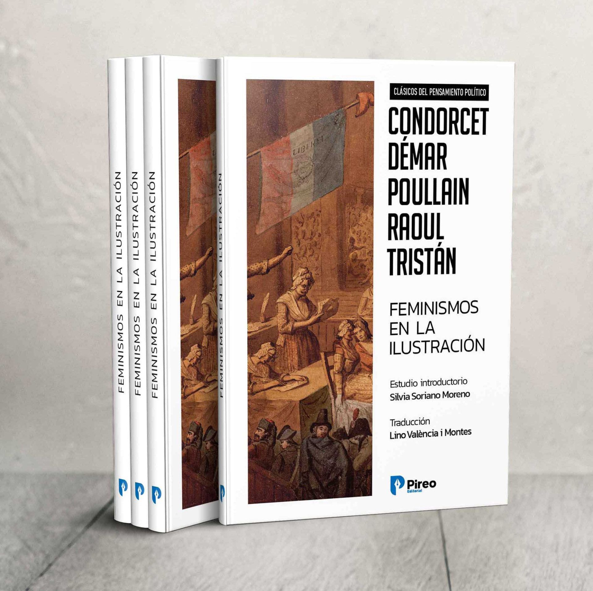 Feminismos en la Ilustración: Condorcet · Démar · Poullan · Raoul · Tristán