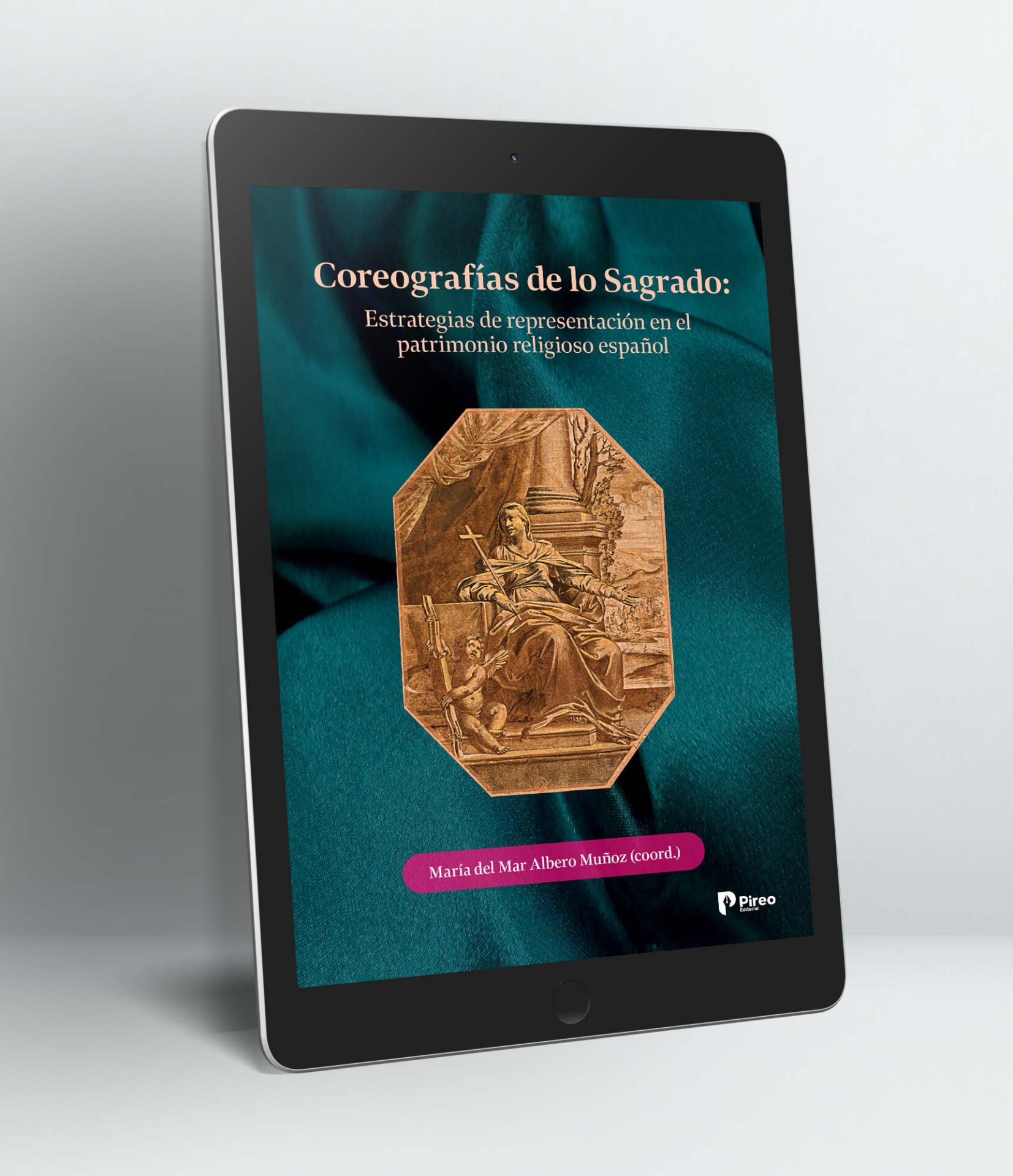 Coreografías de lo Sagrado: estrategias de representación en el patrimonio religioso español