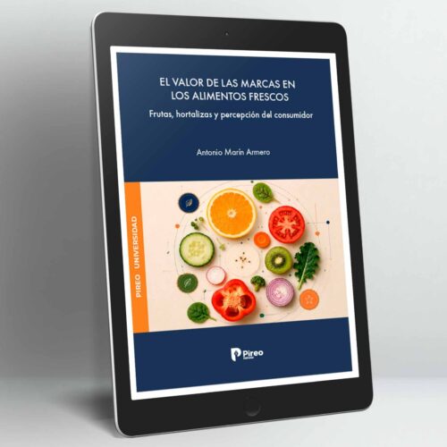 El valor de las marcas en los alimentos frescos. Frutas, hortalizas y percepción del consumidor.