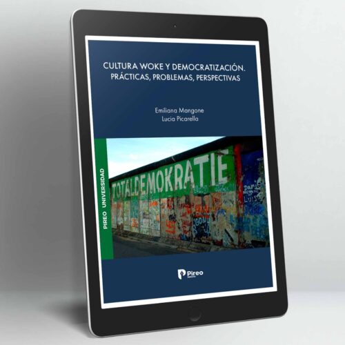 Cultura woke y democratización. Prácticas, problemas, perspectivas